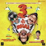 3 Thay Bhai - Marianne D'Cruz-Aiman Song Download
